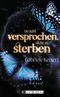 Du hast versprochen nicht zu sterben Cover des Buches Du hast versprochen nicht zu sterben (ISBN: 9783960002871)