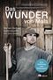 Das Wunder von Mals Cover des Buches Das Wunder von Mals (ISBN: 9783960060147)