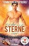 Weil du mir die Sterne zeigst. Männerherzen schlagen schneller (Gay Romance, schwuler Roman) Cover des Buches Weil du mir die Sterne zeigst. Männerherzen schlagen schneller (Gay Romance, schwuler Roman) (ISBN: 9783960320418)