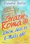 Grazie Roma @ schön, dass es E-Mails gibt Cover des Buches Grazie Roma @ schön, dass es E-Mails gibt (ISBN: 9783960501343)