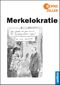 Merkelokratie Cover des Buches Merkelokratie (ISBN: 9783960790785)