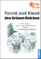 Furcht und Elend des Grünen Reiches Cover des Buches Furcht und Elend des Grünen Reiches (ISBN: 9783960790969)