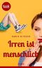 Irren ist menschlich (Kurzgeschichte, Liebe) (Die 'booksnacks' Kurzgeschichten Reihe) Cover des Buches Irren ist menschlich (Kurzgeschichte, Liebe) (Die 'booksnacks' Kurzgeschichten Reihe)