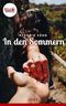 In den Sommer (Die booksnacks Kurzgeschichten-Reihe 210) Cover des Buches In den Sommer (Die booksnacks Kurzgeschichten-Reihe 210) (ISBN: 9783960877486)