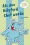 Als das Nilpferd Chef wurde: Ein Kinderbuch zum Lachen und Träumen Cover des Buches Als das Nilpferd Chef wurde: Ein Kinderbuch zum Lachen und Träumen (ISBN: 9783961125142)