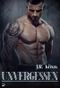 Unvergessen Cover des Buches Unvergessen (ISBN: 9783961152902)