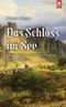 Das Schloss im See Cover des Buches Das Schloss im See (ISBN: 9783961230662)