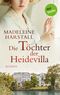 Die Töchter der Heidevilla Cover des Buches Die Töchter der Heidevilla (ISBN: 9783961480838)