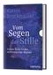 Vom Segen der Stille Cover des Buches Vom Segen der Stille (ISBN: 9783961571246)