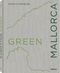 Green Mallorca Cover des Buches Green Mallorca (ISBN: 9783961713929)