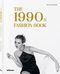 The 1990s Fashion Book Cover des Buches The 1990s Fashion Book (ISBN: 9783961715206)