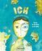 ICH - Die Welt meiner Gefühle Cover des Buches ICH - Die Welt meiner Gefühle (ISBN: 9783961855476)