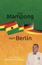 Von Mampong nach Berlin Cover des Buches Von Mampong nach Berlin (ISBN: 9783962007010)