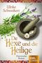 Die Hexe und die Heilige Cover des Buches Die Hexe und die Heilige