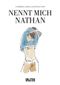 Nennt mich Nathan Cover des Buches Nennt mich Nathan (ISBN: 9783962193058)