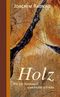 Holz Cover des Buches Holz (ISBN: 9783962380687)