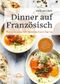 Dinner auf Französisch Cover des Buches Dinner auf Französisch (ISBN: 9783962571962)