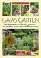 Gaias Garten Cover des Buches Gaias Garten (ISBN: 9783962572099)