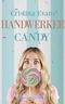 Handwerker Candy Cover des Buches Handwerker Candy (ISBN: 9783962611026)