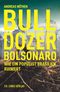 Bulldozer Bolsonaro Cover des Buches Bulldozer Bolsonaro (ISBN: 9783962890964)