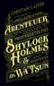 Die wahrhaft unglaublichen Abenteuer des jüdischen Meisterdetektivs Shylock Holmes & seines Assistenten Dr. Wa’Tsun Cover des Buches Die wahrhaft unglaublichen Abenteuer des jüdischen Meisterdetektivs Shylock Holmes & seines Assistenten Dr. Wa’Tsun (ISBN: 9783963181337)