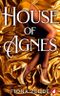 House of Agnes Cover des Buches House of Agnes (ISBN: 9783963247163)