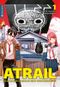 Atrail - Mein normales Leben in einer abnormalen Welt 01 Cover des Buches Atrail - Mein normales Leben in einer abnormalen Welt 01 (ISBN: 9783963580864)