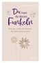 Du hast da dieses Funkeln Cover des Buches Du hast da dieses Funkeln (ISBN: 9783963623622)