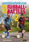 100 außergewöhnliche Fußball-Battles für 2 Cover des Buches 100 außergewöhnliche Fußball-Battles für 2 (ISBN: 9783964231444)
