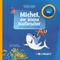 Michel, der kleine Haiforscher Cover des Buches Michel, der kleine Haiforscher (ISBN: 9783964432025)