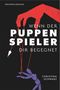 Wenn der Puppenspieler dir begegnet Cover des Buches Wenn der Puppenspieler dir begegnet (ISBN: 9783964435408)
