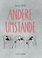Andere Umstände Cover des Buches Andere Umstände (ISBN: 9783964450647)