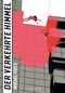 Der verkehrte Himmel Cover des Buches Der verkehrte Himmel (ISBN: 9783964451088)