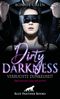 Dirty Darkness - verruchte Dunkelheit | Erotische Geschichten Cover des Buches Dirty Darkness - verruchte Dunkelheit | Erotische Geschichten (ISBN: 9783964771063)