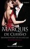 Marquis de Cuervo - Der dominante Graf und die junge Lady | Erotischer SM-Roman Cover des Buches Marquis de Cuervo - Der dominante Graf und die junge Lady | Erotischer SM-Roman (ISBN: 9783964771469)