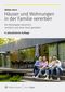 Häuser und Wohnungen in der Familie vererben Cover des Buches Häuser und Wohnungen in der Familie vererben (ISBN: 9783965333802)