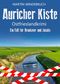 Auricher Kiste. Ostfrieslandkrimi Cover des Buches Auricher Kiste. Ostfrieslandkrimi (ISBN: 9783965869974)