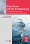 Kein Stress mit der Entspannung: Praxisbezogene Vermittlung psychologischer Erholungstechniken (Fachwissen) Cover des Buches Kein Stress mit der Entspannung: Praxisbezogene Vermittlung psychologischer Erholungstechniken (Fachwissen) (ISBN: 9783966050975)