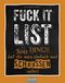 Die Fuck It List Cover des Buches Die Fuck It List (ISBN: 9783966641333)
