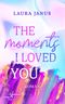 The Moments I Loved You Cover des Buches The Moments I Loved You (ISBN: 9783967141115)