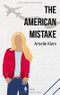 The American Mistake Cover des Buches The American Mistake (ISBN: 9783967330847)