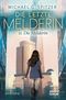 Die letzte Melderin - II. Die Melderin Cover des Buches Die letzte Melderin - II. Die Melderin