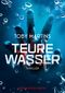 Teure Wasser Cover des Buches Teure Wasser (ISBN: 9783968150604)