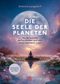 Die Seele der Planeten Cover des Buches Die Seele der Planeten (ISBN: 9783968600383)