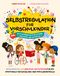 Selbstregulation für 3- bis 6-Jährige Cover des Buches Selbstregulation für 3- bis 6-Jährige (ISBN: 9783969053805)