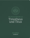 Die Pastoralbriefe an Timotheus und Titus: EsraBibel Logbuch Cover des Buches Die Pastoralbriefe an Timotheus und Titus: EsraBibel Logbuch (ISBN: 9783969572443)