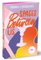Spaces between us Cover des Buches Spaces between us (ISBN: 9783969760079)