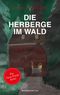 Die Herberge im Wald Cover des Buches Die Herberge im Wald (ISBN: 9783981632903)