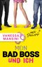 Mein Bad Boss und ich (und Philipp) Cover des Buches Mein Bad Boss und ich (und Philipp) (ISBN: 9783981721089)
