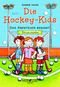 Die Hockey-Kids Cover des Buches Die Hockey-Kids (ISBN: 9783981797022)